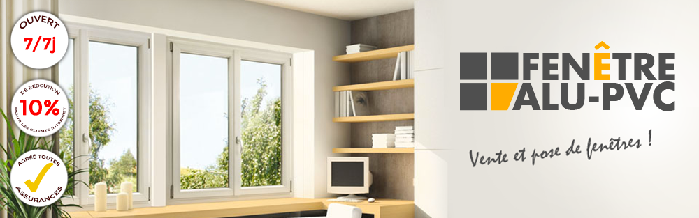 fenêtre Aluminium PVC